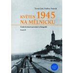 Květen 1945 na Mělnicku – Zboží Mobilmania