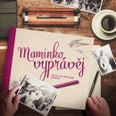 Kniha Maminko, vyprávěj - Kniha pro předávání příběhů - Kopřivová Monika