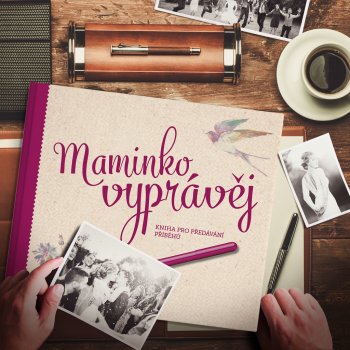 Maminko, vyprávěj - Kniha pro předávání příběhů - Kopřivová Monika