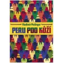 Peru pod kůží - Vladimír Plešinger