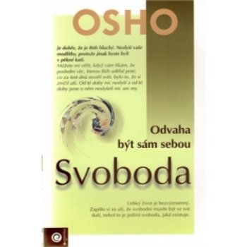 Svoboda - odvaha být sám sebou - Osho