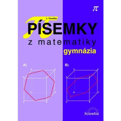 Písemky z matematiky gymnázia - Jindřich Vocelka – Sleviste.cz