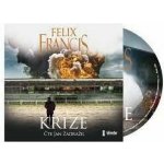 Krize - Francis Felix – Hledejceny.cz