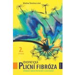 Idiopatická plicní fibróza - Martina Šterclová – Hledejceny.cz