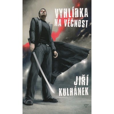 Kulhánek Jiří - Vyhlídka na věčnost – Hledejceny.cz