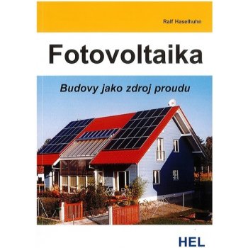 Fotovoltaika - Budovy jako zdroj proudu - Haselhuhn Ralf
