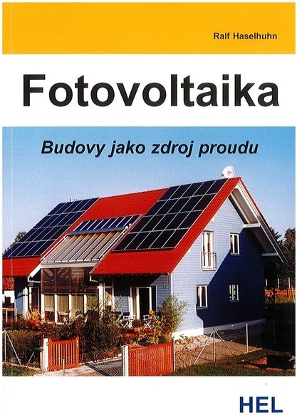 Fotovoltaika - Budovy jako zdroj proudu - Haselhuhn Ralf