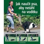 Lindner Ralf: Jak naučit psa, aby netáhl na vodítku Kniha – Hledejceny.cz
