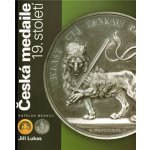 Česká medaile 19. století / Katalog medailí Jiří Lukas – Hledejceny.cz