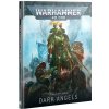 Desková hra GW Warhammer Codex Supplement: Dark Angels
