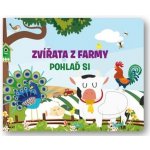 Zvířata z farmy - Pohlaď si - Huisman Fiona – Sleviste.cz