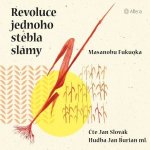 Revoluce jednoho stébla slámy - Fukuoka Masanobu – Zbozi.Blesk.cz