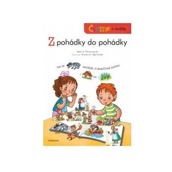 Čteme s obrázky - Z pohádky do pohádky