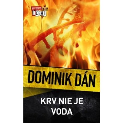 Krv nie je voda - Dominik Dán – Zbozi.Blesk.cz