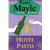 Kniha HOTEL PASTIS - Mayle Peter