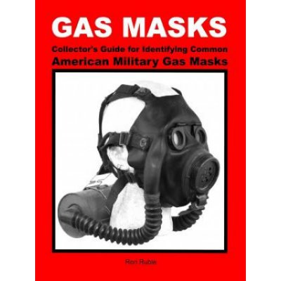 Gas Masks Collector's Guide for Identifying Common American Military Gas Masks – Zbozi.Blesk.cz