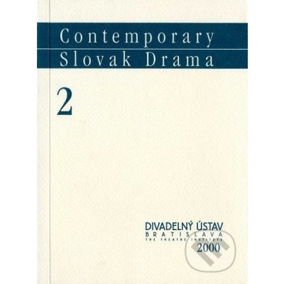 Contemporary Slovak Drama 2 Juraj Šebesta
