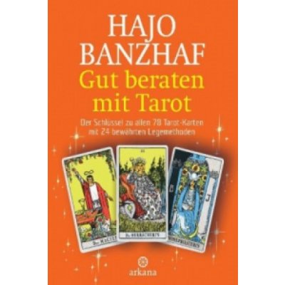 Gut beraten mit Tarot, m. 78 Rider/Waite-Tarotkarten – Hledejceny.cz
