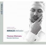 Thomas Oliemans - Mirages Mélodies CD – Hledejceny.cz