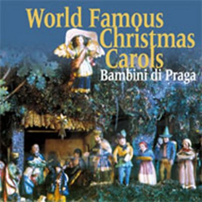 Bambini di Praga - World Famous Carols CD – Zboží Mobilmania