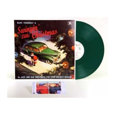 Various - Have Yourself A Swingin' Little Christmas 14 Jazz And R&B Chestnuts For Your Holiday Season LP