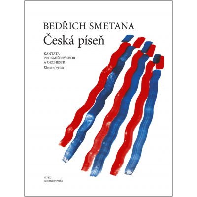 Česká píseň - Bedřich Smetana