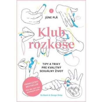 Klub rozkoše - Jüne Plã