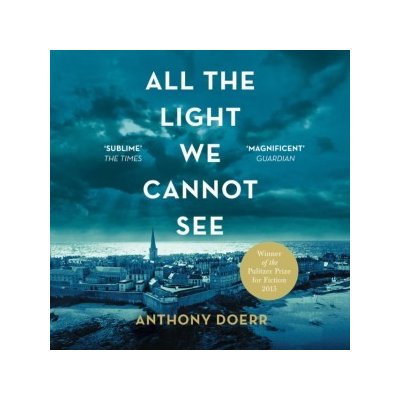 All the Light We Cannot See Doerr Anthony, Teal Julie audio – Hledejceny.cz