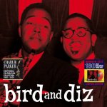 Bird and Diz - Charlie Parker & Dizzy Gillespie LP – Hledejceny.cz