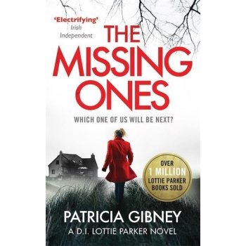 Missing Ones: An absolutely gripping thriller with a jaw-dropping twist