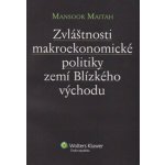 Zvláštnosti makroekonomické politiky zemí Blízkého východu – Hledejceny.cz