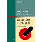 Nebezpečná literatura? - Antologie z myšlení o literární cenzuře – Hledejceny.cz