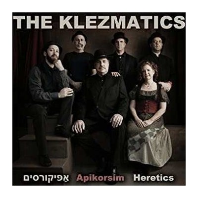 CD The Klezmatics: Apikorsim / Heretics DIGI
