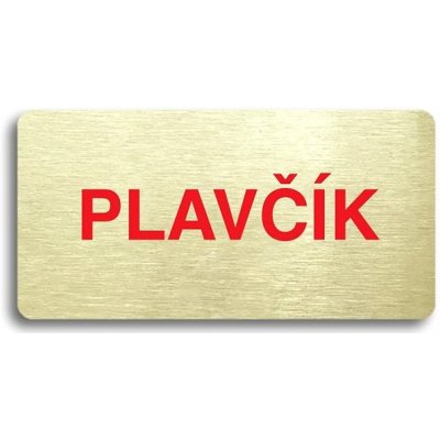 Accept Piktogram "PLAVČÍK II" (160 × 80 mm) (zlatá tabulka - barevný tisk bez rámečku) – Zbozi.Blesk.cz