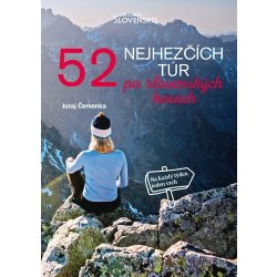 52 nejhezčích túr po slovenských horách - Juraj Červenka