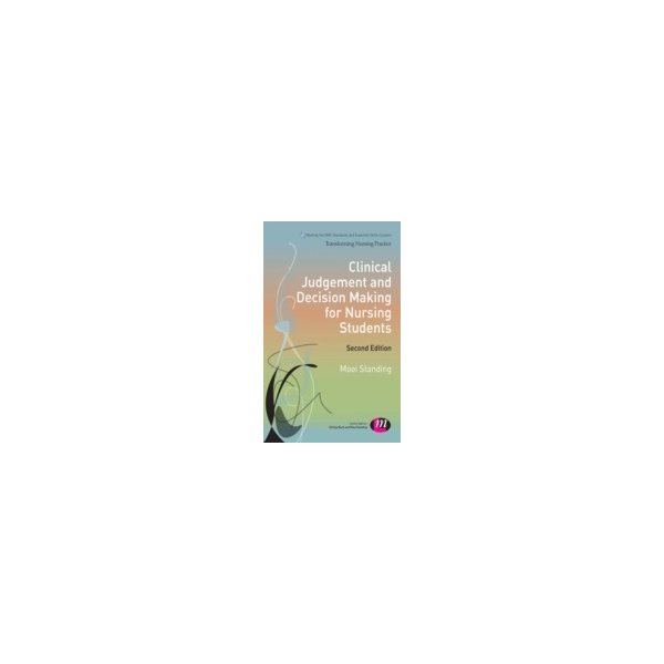 E-book elektronická kniha Clinical Judgement and Decision Making for Nursing Students - Standing Mooi