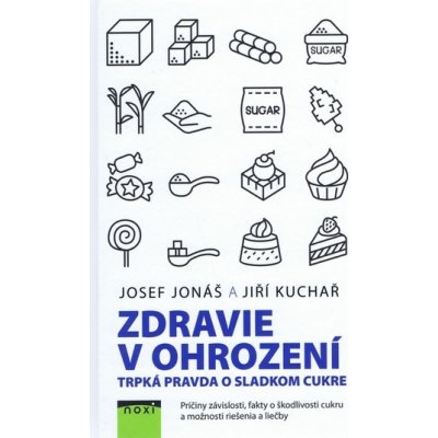 Zdravie v ohrození - Jiří Kuchař, Josef Jonáš