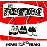 Shake Baby Shake - The Boneshakers LP – Hledejceny.cz