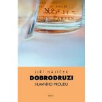 Dobrodruzi hlavního proudu - Jiří Hájíček – Zboží Mobilmania