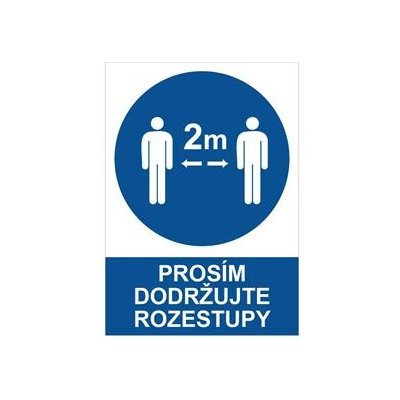 Prosím dodržujte rozestupy - bezpečnostní tabulka, 2 mm plast A5