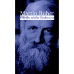 Příběhy rabiho Nachmana - Martin Buber – Hledejceny.cz