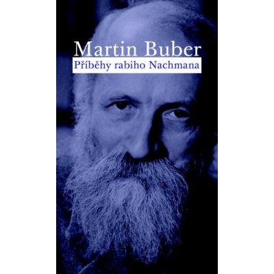 Příběhy rabiho Nachmana - Martin Buber – Zboží Mobilmania