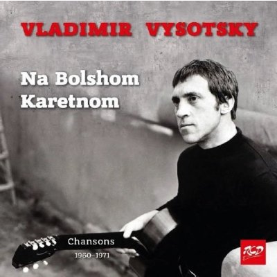 Vysotsky Vladimir - Na Bolshom Karetnom CD – Zbozi.Blesk.cz