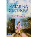 Cizí ložnice - Gillerová Katarína