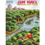 Jim Hall Exploring Jazz Guitar Artist Transcriptions noty na kytaru – Sleviste.cz