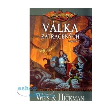 DragonLance Legendy 2: Válka zatracených Margaret Weis, Trac