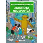 Jo, Zefka a Žoko (3) - Manitoba neodpovídá - Hergé – Hledejceny.cz