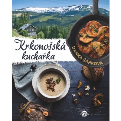 Krkonošská kuchařka - Lucie Lízlerová