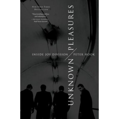 Unknown Pleasures: Inside Joy Division Hook PeterPaperback – Hledejceny.cz