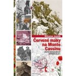 Červené máky na Monte Cassinu. Byl to Verdun druhé světové války? Miloslav Jenšík Epocha – Hledejceny.cz